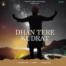 Dhan Tere Kudrat