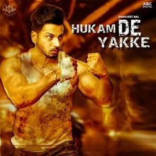 Hukam De Yakke