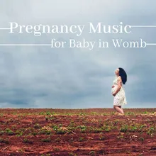 Pregnancy Music for Baby in Womb