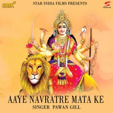 Aaye Navratre Mata Ke