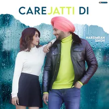 Care Jatti Di