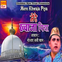 Mere Khwaja Piya