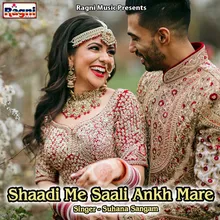 Shaadi Me Saali Ankh Mare