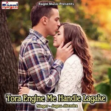 Tora Engine Me Handle Lagake