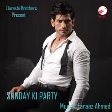 Sunday Ki Party Hai