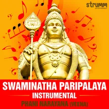 Swaminatha Paripalaya - Instrumental