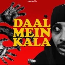 Daal Main Kala