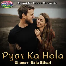 Pyar Ka Hola