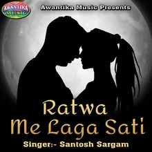 Ratwa Me Laga Sati