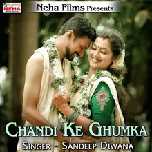 Chandi Ke Ghumka