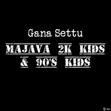 Majava 2k Kids & 90'S Kids