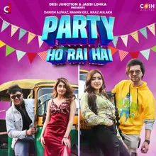 Party Ho Rai Hai