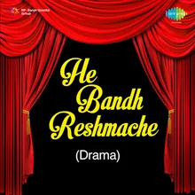 He Bandh Reshmache