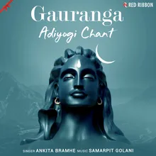 Gauranga Adiyogi Chant