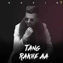 Tang Rakhe Aa