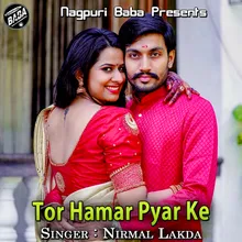 Tor Hamar Pyar Ke