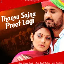 Thansu Sajna Preet Lagi