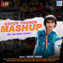 Ashok Thakor Mashup (Dj Hari)