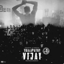 Vaathi Is Back (Thalapathy Birthday)