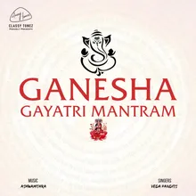 Ganesha Gayatri Mantram