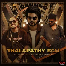 Thalapathy B'Day Tribute BGM