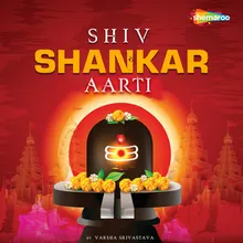 Shiv Shankar Aarti by Varsha Srivastava