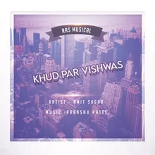 Khud Par Vishwas