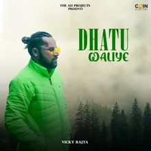 Dhatu Waliye