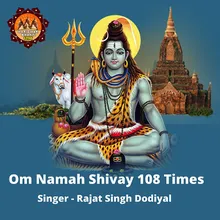 Om Namah Shivaya 108 Times