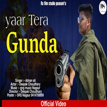 Yaar Tera Gunda