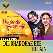 Dil Dhak Dhak Hue To Pain