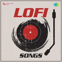 Mere Sapnon Ki Rani - LoFi