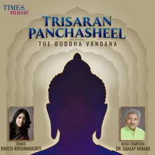 Trisaran-Panchasheel - The Buddha Vandana