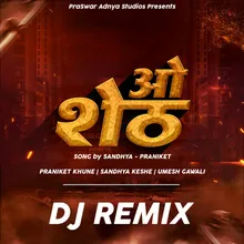 O Sheth (Dj Remix)