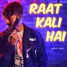 Raat Kali Hai