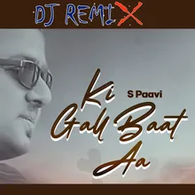 Dj Remix Ki Gall Baat Aa