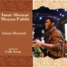 Amar Shonar Moyna Pakhi