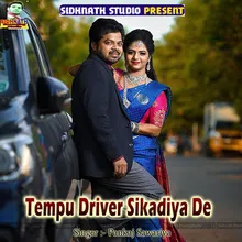 Tempu Driver Sikadiya De