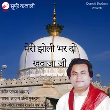 Meri Jholi Bhar Do Khwaja Ji