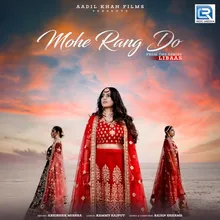 Mohe Rang Do