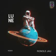 Ronole Jau (Remix By Lune)