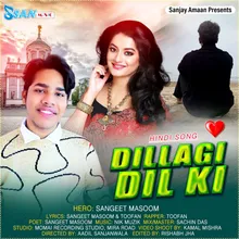 Dil Lagi Dil Ki