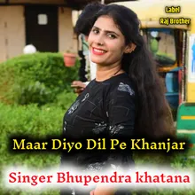 Maar Diyo Dil Pe Khanjar