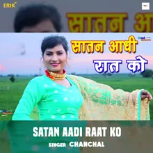 Satan Aadi Raat Ko