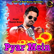 Pyar Mein