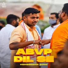 ABVP Dil Se (Mambership Song)