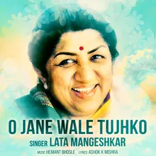 O Jane Wale Tujhko