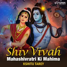 Shiv Vivah - Mahashivratri Ki Mahima