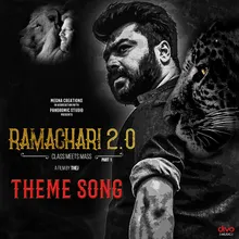 Ramachari 2.0 (Theme Song)