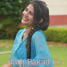 Hath Pakad Ke